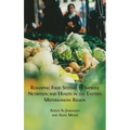 Reshaping Food Systems to improve Nutrition and Health in the Eastern Mediterranean Region - Hardcover