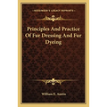 Principles And Practice Of Fur Dressing And Fur Dyeing - Paperback
