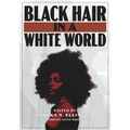 Black Hair in a White World - Paperback