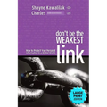 Don't Be the Weakest Link: How to Protect Your Personal Information in a Digital World - Paperback