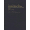 Business Finance in Less Developed Capital Markets - Hardcover