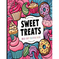 Bold and Easy Sweet Treats Coloring Book: Simple Large Print Cupcakes, Candies and Desserts Designs for Adults, Kids & Beginners - Paperback