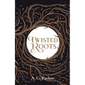 Twisted Roots - Paperback