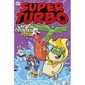 Super Turbo and the Fountain of Doom - Paperback