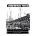 Among the Sturdy Pioneers: The Birth of the Cheboygan Area as a Lumbering Community, 1778-1935 - Paperback