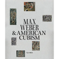 Max Weber and American Cubism - Hardcover