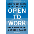 Open to Work: How to Get Ahead in the Age of AI - Hardcover