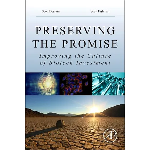 Preserving the Promise: Improving the Culture of Biotech Investment - Paperback