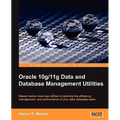 Oracle 10g/11g Data and Database Management Utilities - Paperback