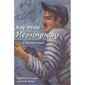 Key West Hemingway: A Reassessment - Paperback