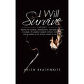I will survive - Hardcover