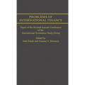 Problems of International Finance: Papers of the Seventh Annual Conference of the Ies Study Group - Hardcover