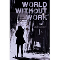 World Without Work - Paperback