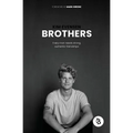Brothers: Every man needs strong, authentic friendships - Paperback