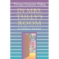 In Mrs. Tully's Room: A Childcare Portrait - Paperback