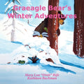 Graeagle Bear's Winter Adventures - Paperback