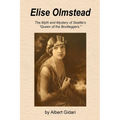 Elise Olmstead: The Myth and Mystery of Seattle's "Queen of the Bootleggers" - Paperback