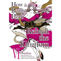 How a Realist Hero Rebuilt the Kingdom (Manga): Omnibus 6 - Paperback