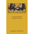 Bill W. and Dr. Bob - Paperback
