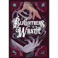 A Blightress of Wrath - Hardcover