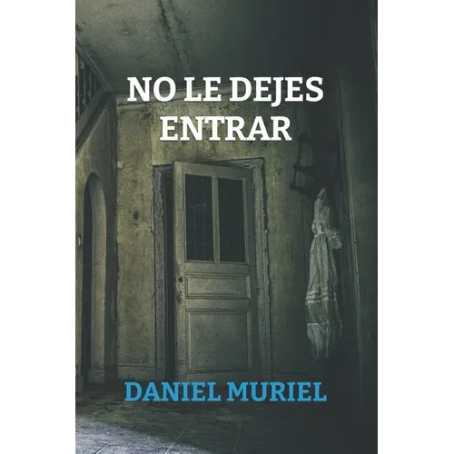 No le dejes entrar - Paperback