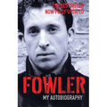 Fowler: My Autobiography - Paperback