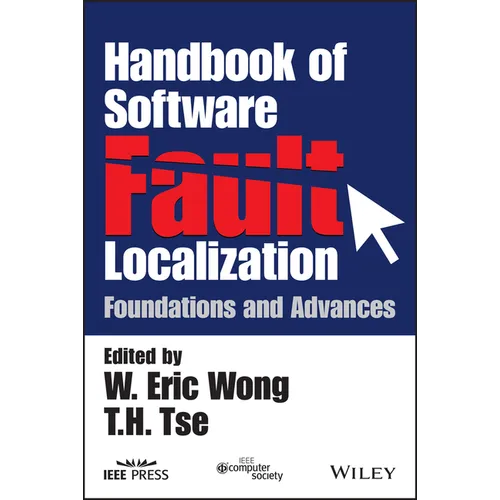 Handbook of Software Fault Localization: Foundations and Advances - Paperback
