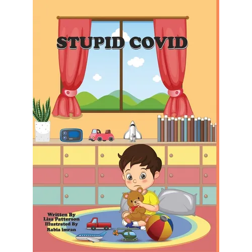 Stupid Covid - Hardcover