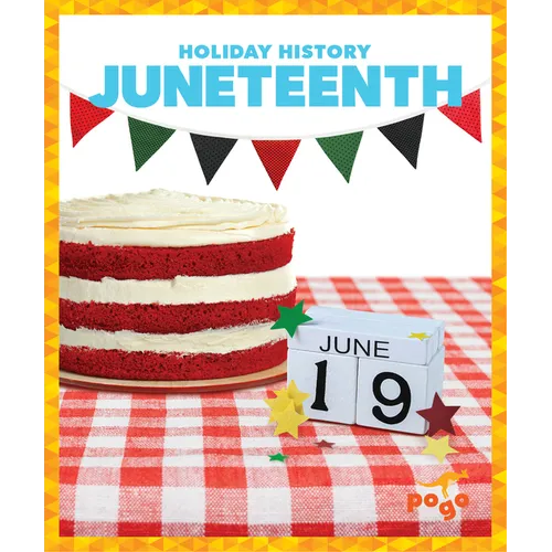Juneteenth - Library Binding
