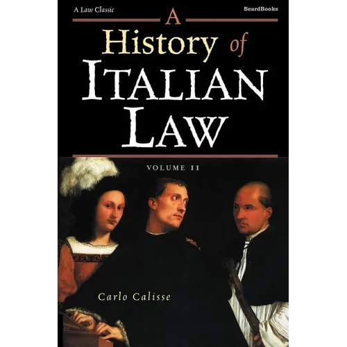 A History of Italian Law: Volume II - Paperback