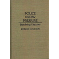 Police Under Pressure: Resolving Disputes - Hardcover