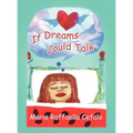 If Dreams Could Talk - Hardcover