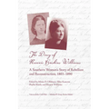 The Diary of Nannie Haskins Williams: A Southern Woman's Story of Rebellion and Reconstruction, 1863-1890 - Paperback