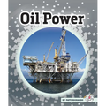 Oil Power - Library Binding