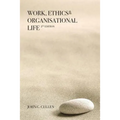 Work, Ethics & Organisational Life 2e - Paperback