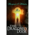 The Dragonfly Door: a science fiction time travel thriller - Paperback