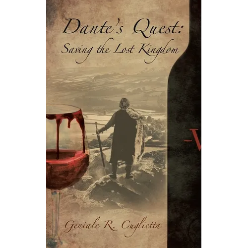 Dante's Quest: Saving the Lost Kingdom - Paperback