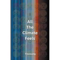 All The Climate Feels - Paperback