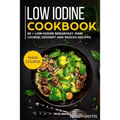 Low Iodine Cookbook: Main Course - Paperback