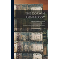 The Corwin Genealogy: (Curwin, Curwen, Corwine) in the United States - Hardcover