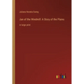 Jan of the Windmill: A Story of the Plains: in large print - Paperback