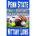 Daily Devotions for Die-Hard Fans Penn State Nittany Lions - Paperback