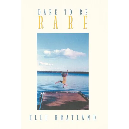 Dare to Be Rare - Hardcover