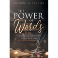 The Power of Words: Change Your Vocabulary in 31 Days - Paperback