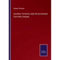 Gazetteer Territories under the Government East-India Company - Paperback