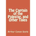 The Captain of the Polestar, and Other Tales - Paperback