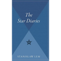 The Star Diaries: Further Reminiscences of Ijon Tichy - Hardcover