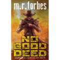 No Good Deed: A Sheriff Duke Story - Paperback