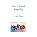 Learn About Sexuality - Paperback