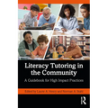 Literacy Tutoring in the Community: A Guidebook for High Impact Practices - Paperback